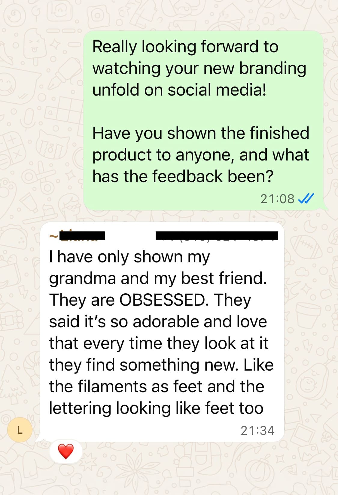 WhatsApp chat about new branding: the client's grandma and best friend are obsessed with the finished logo and keep spotting new details in it